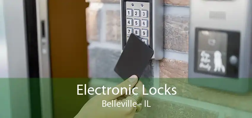 Electronic Locks Belleville - IL
