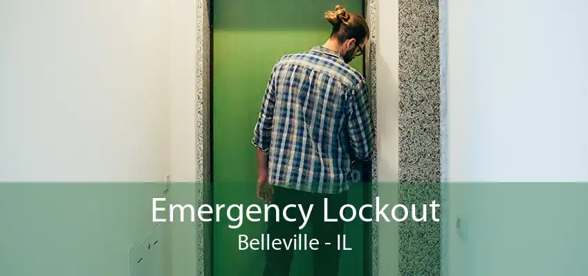 Emergency Lockout Belleville - IL
