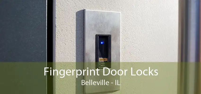 Fingerprint Door Locks Belleville - IL