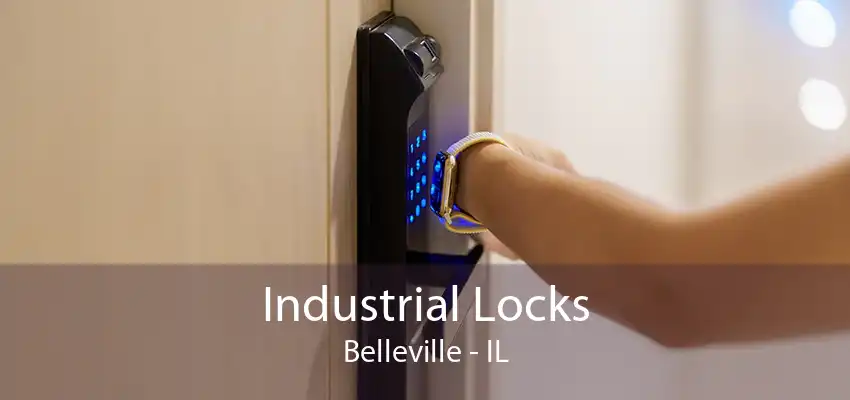 Industrial Locks Belleville - IL