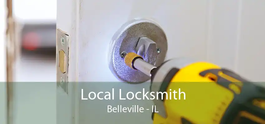 Local Locksmith Belleville - IL