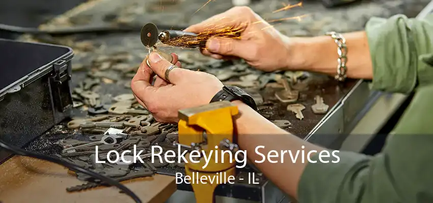 Lock Rekeying Services Belleville - IL