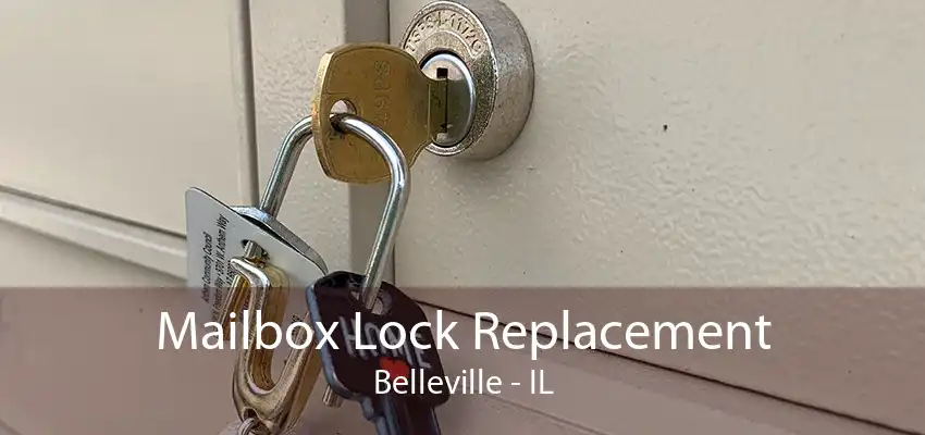 Mailbox Lock Replacement Belleville - IL