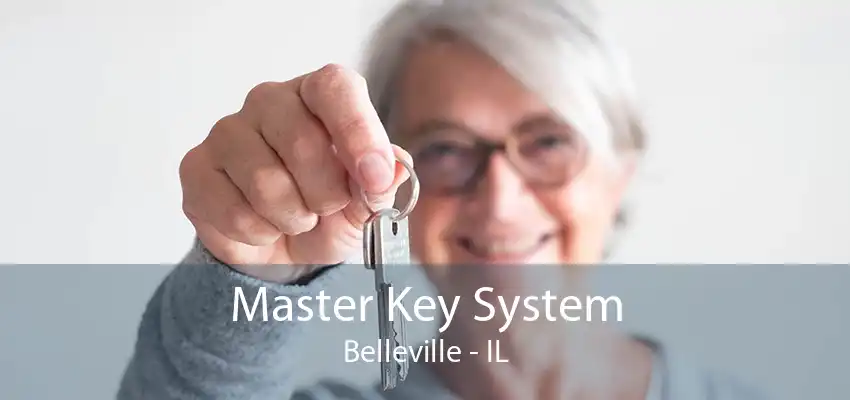 Master Key System Belleville - IL