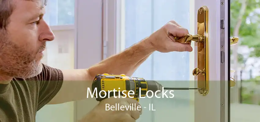 Mortise Locks Belleville - IL