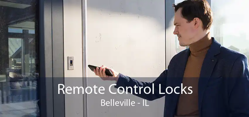 Remote Control Locks Belleville - IL