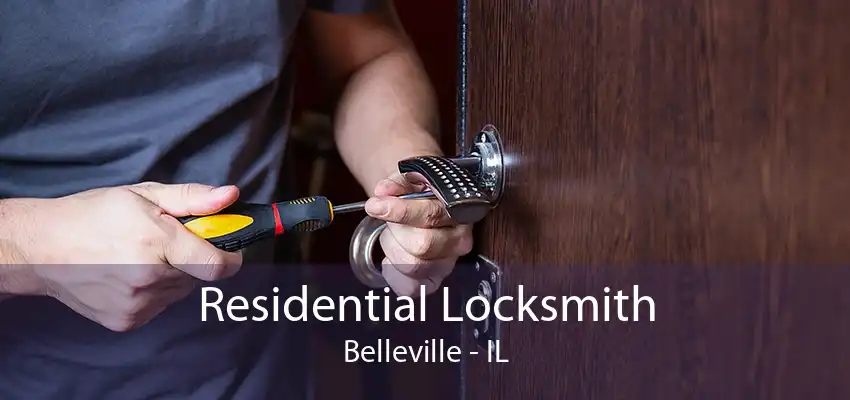 Residential Locksmith Belleville - IL