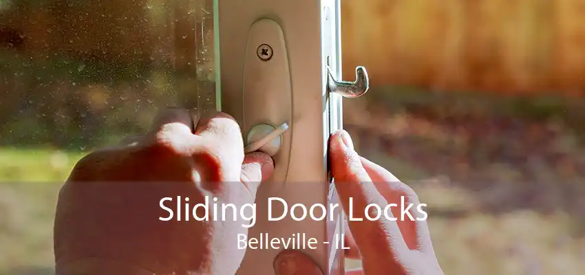 Sliding Door Locks Belleville - IL
