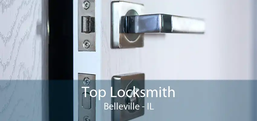 Top Locksmith Belleville - IL